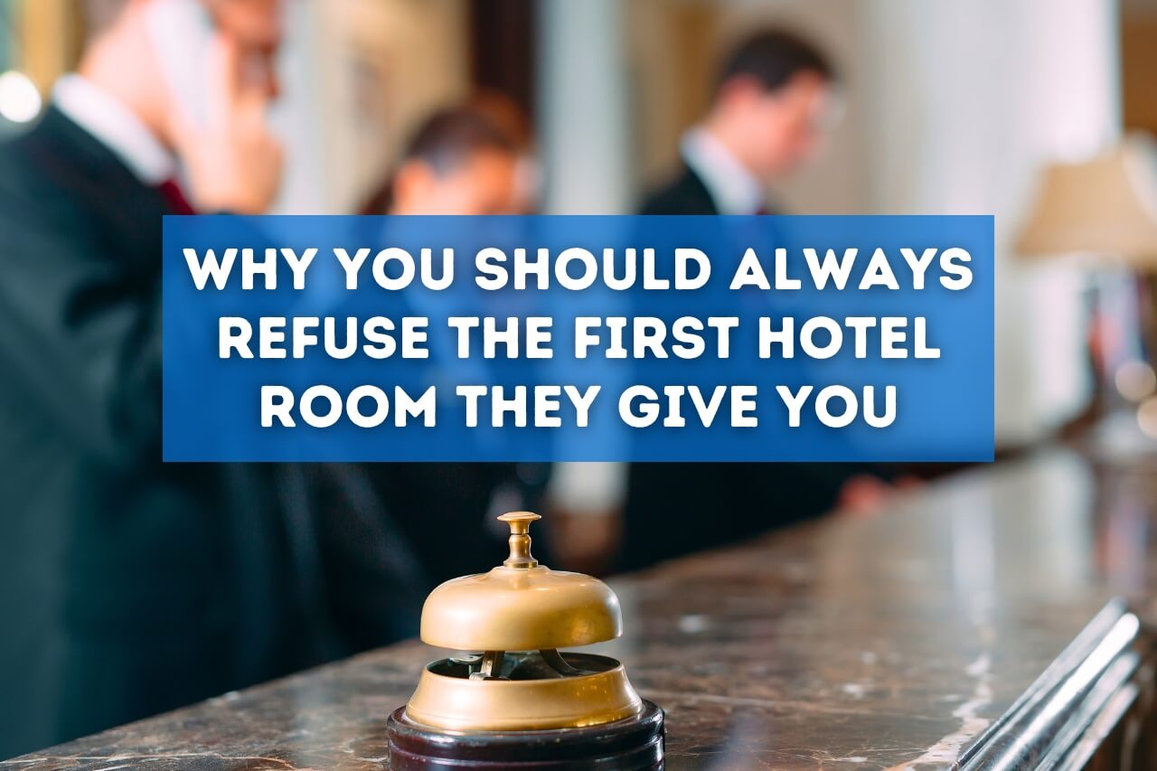 refuse the first hotel room